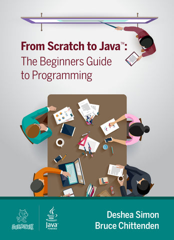 - From Scratch to Java: A Beginner's Guide to Programming - Purchase for Individual Use (NOT FOR A COURSE)