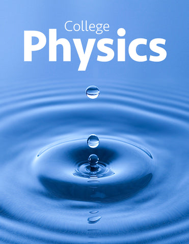 - College Physics - Purchase for Individual Use (NOT FOR A COURSE)